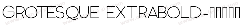 Grotesque Extrabold字体转换